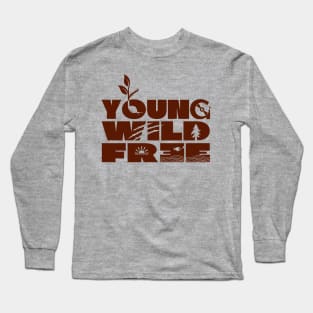 Young Wild and Free - Light Theme Long Sleeve T-Shirt